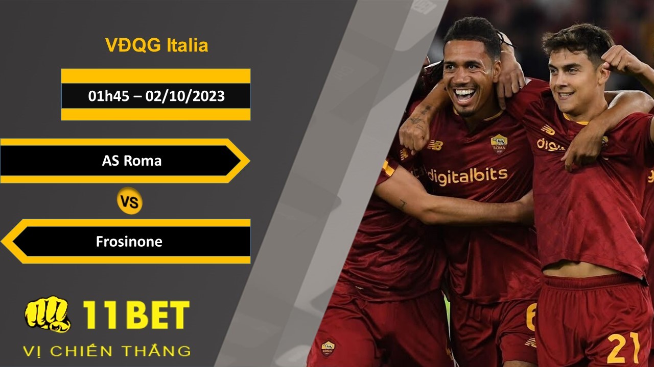 11BET Soi kèo  AS Roma vs Frosinone, 01h45, 02/10/2023
