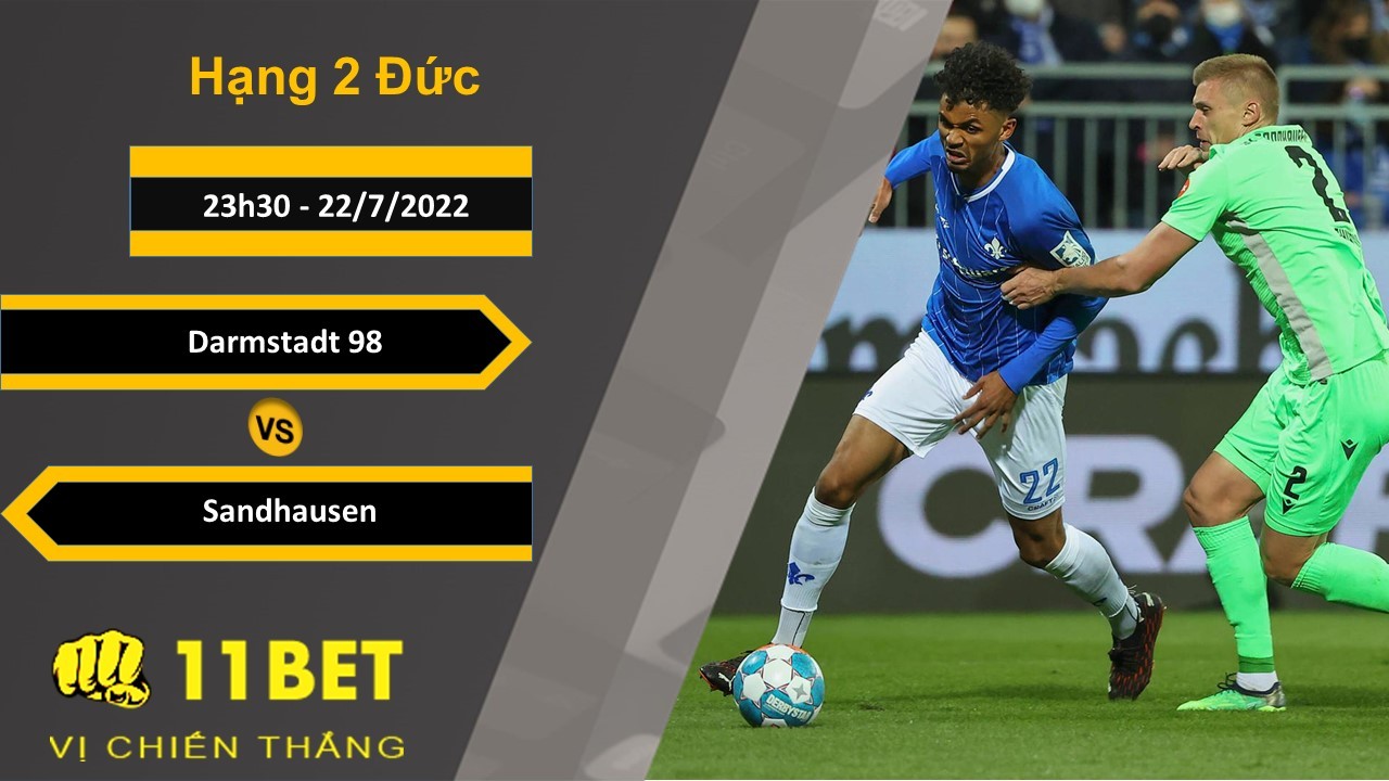 11BET Soi kèo Darmstadt 98 vs Sandhausen, 23h30, 22/7/2022