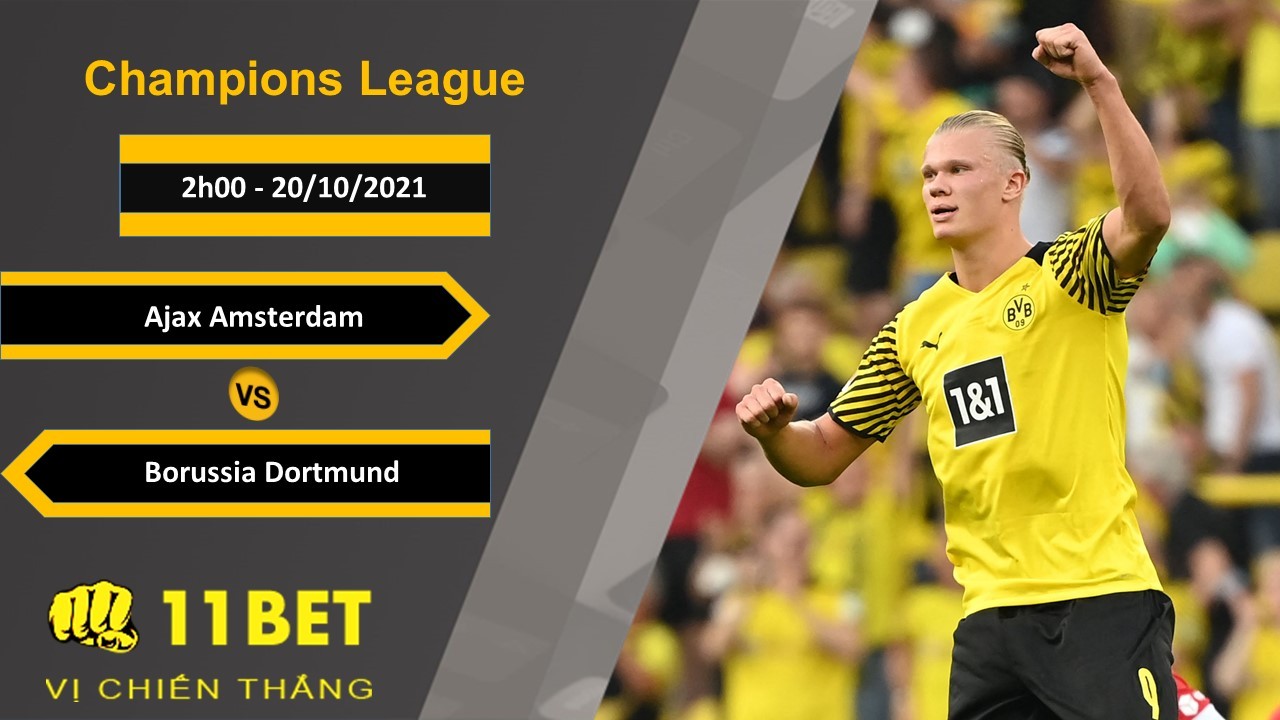 11BET Soi kèo Ajax Amsterdam vs Borussia Dortmund, 2h00, 20/10/2021