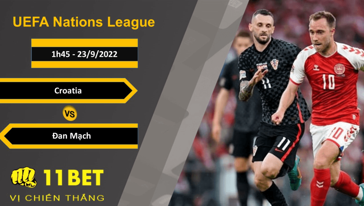 11BET Soi kèo Croatia vs Đan Mạch, 1h45, 23/9/2022