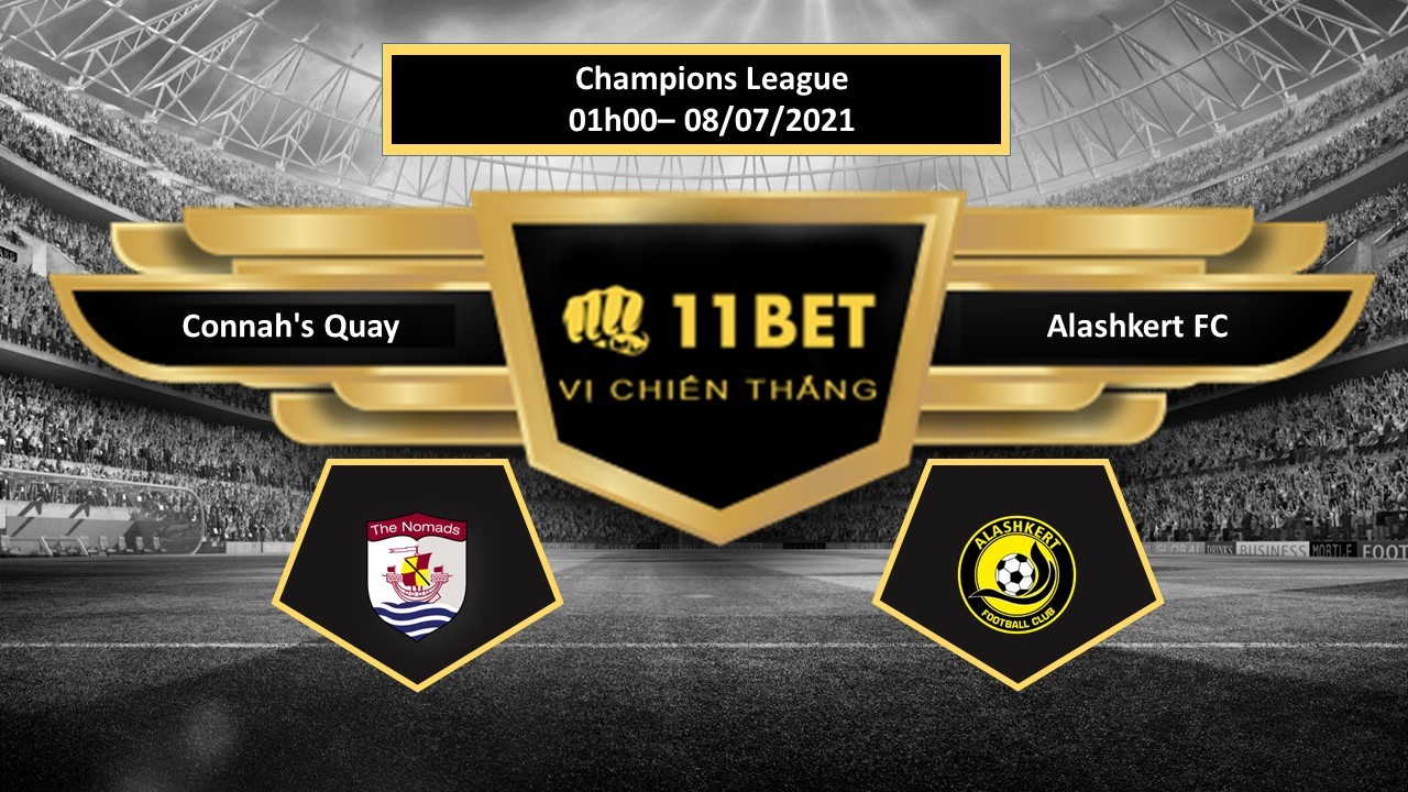 11BET Tip bóng đá Connah’s Quay vs Alashkert FC , hôm nay 08/07/2021