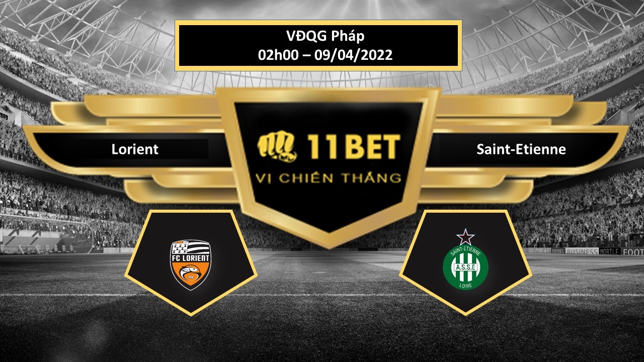 11BET Tip bóng đá     Lorient vs Saint-Etienne  , hôm nay 09/04/2022