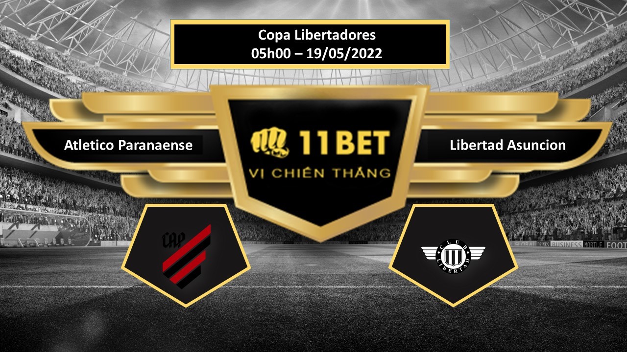 11BET Tip bóng đá     Atletico Paranaense vs Libertad Asuncion , hôm nay 19/05/2022
