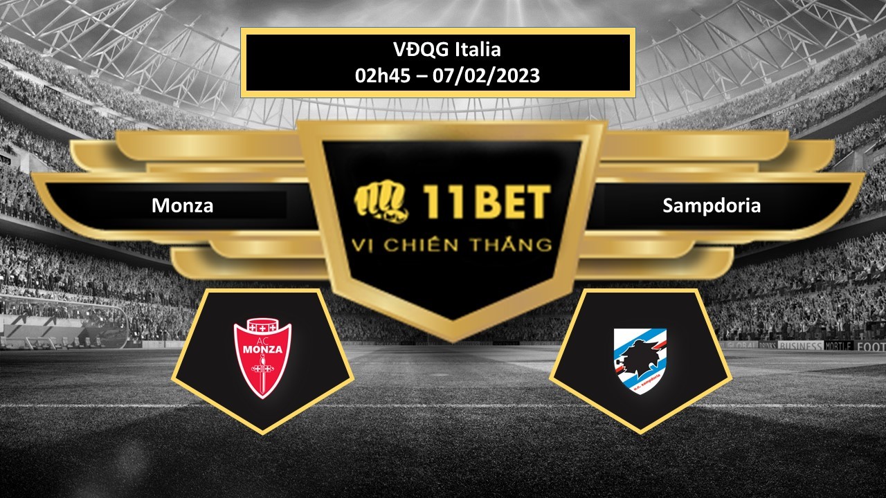 11BET Tip bóng đá Monza vs Sampdoria, hôm nay 07/02/2023