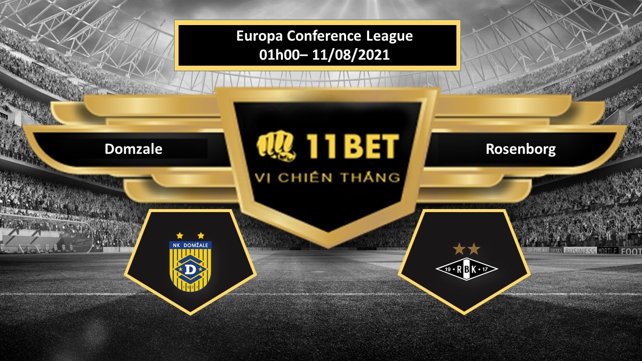 11BET Tip bóng đá Domzale vs Rosenborg ,  hôm nay 11/08/2021