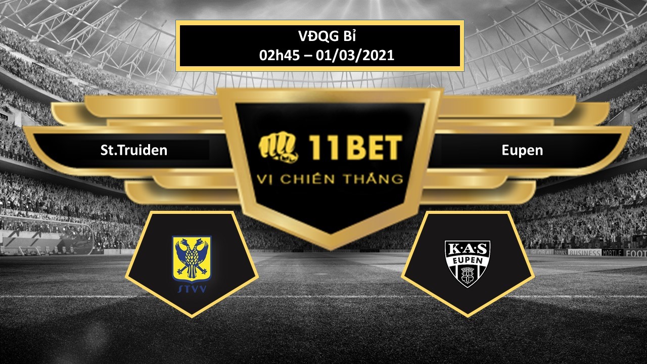 11BET Tip bóng đá St.Truiden vs Eupen , hôm nay 01/03/2021