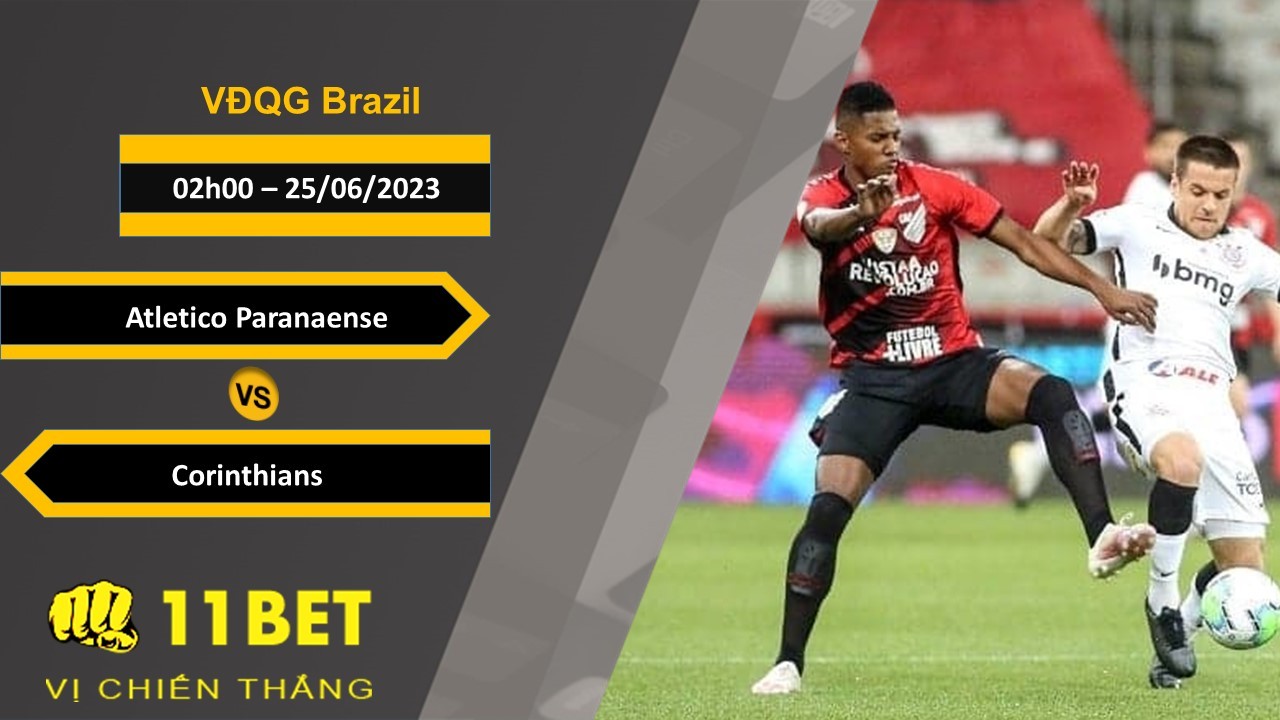11BET Soi kèo Atletico Paranaense vs Corinthians, 02h00, 25/06/2023
