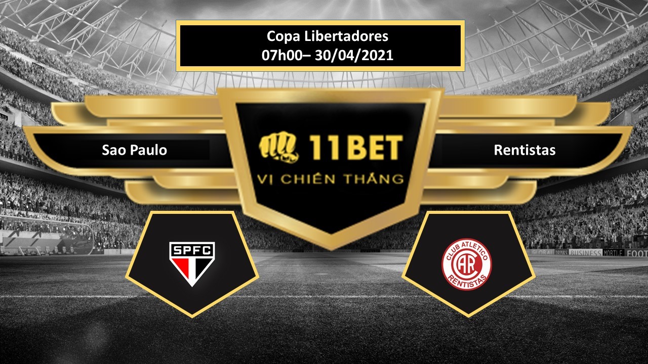 11BET Tip bóng đá Sao Paulo vs Rentistas  , hôm nay 30/04/2021