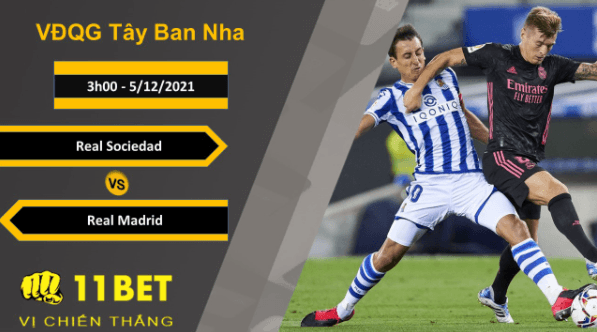 11BET Soi kèo Real Sociedad vs Real Madrid, 3h00, 5/12/2021